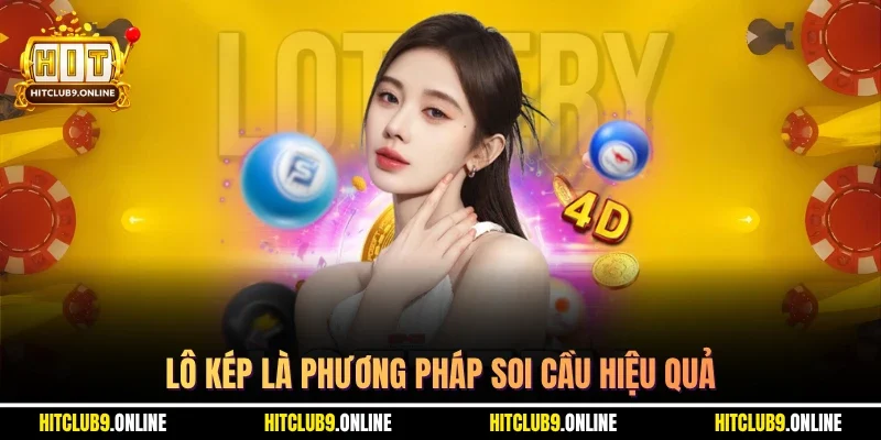 Lô kép là phương pháp soi cầu hiệu quả