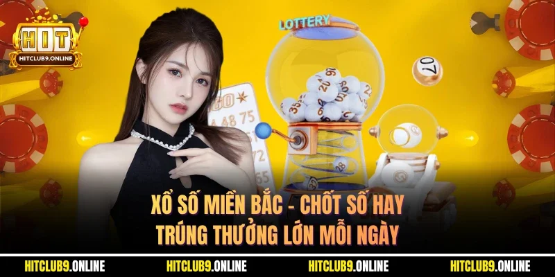Xổ số miền bắc