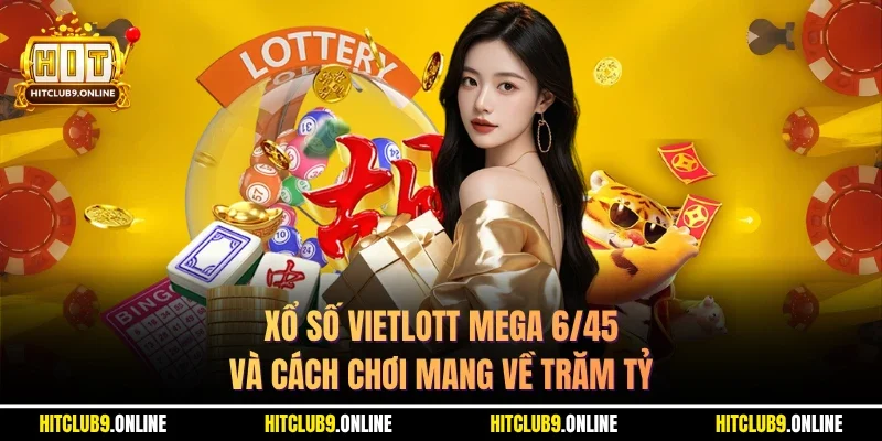 Xổ số Vietlott Mega 6/45